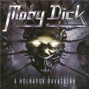 Moby Dick  - A holnapok ravatalán flac download