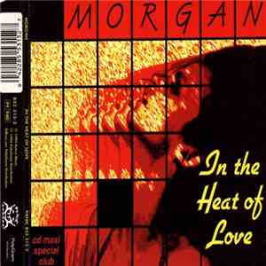 Morgan  - In The Heat Of Love flac download