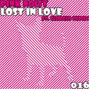 Pink Noisy Feat. Giorgio Sopidi - Lost In Love flac download