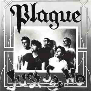 Plague  - Just Say No flac download