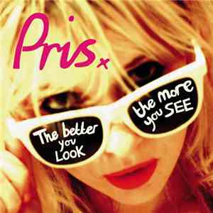 Pris  - The Better You Look The More You See flac download
