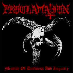 Proclamation - Messiah Of Darkness And Impurity flac download