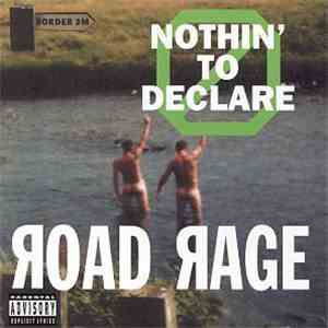 Road Rage  - Nothin' To Declare flac download