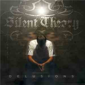 Silent Theory - Delusions flac download