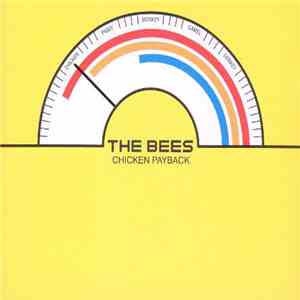 The Bees - Chicken Payback flac download