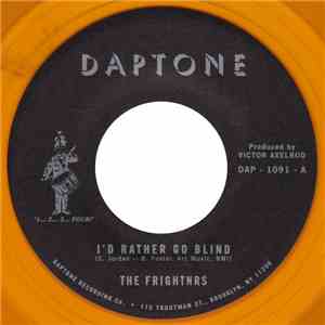 The Frightnrs - I'd Rather Go Blind flac download