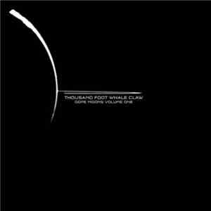 Thousand Foot Whale Claw - Dope Moons Volume One flac download