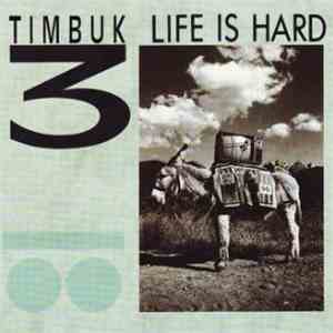 Timbuk 3 - Life Is Hard flac download