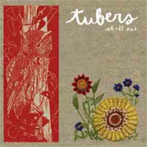 Tubers - Shell Out flac download