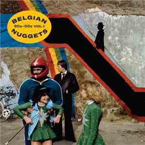 Various - Belgian Nuggets 90s-00s, Vol. 1 flac download