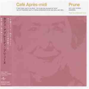 Various - Café Après-Midi ~ Prune flac download