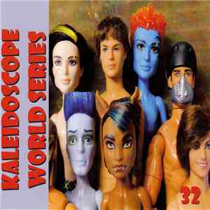 Various - Kaleidoscope World Series 32 flac download