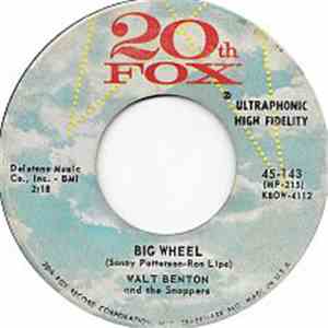 Walt Benton And The Snappers  - Big Wheel / Stuck Up flac download