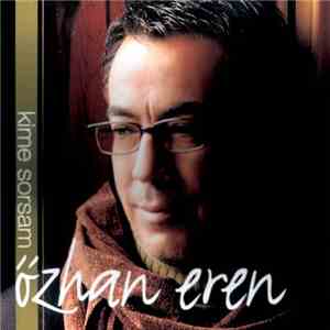 Özhan Eren - Kime Sorsam flac download