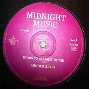 Arnold Blair - Trying To Get Next To You flac download