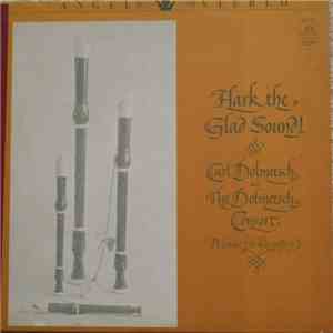 Carl Dolmetsch And The Dolmetsch Consort - Hark, The Glad Sound - Music For Recorders flac download