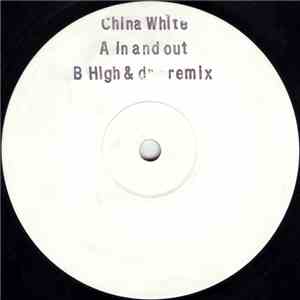 China White - In And Out / High & Dry (Remix) flac download