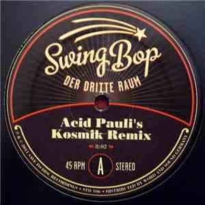 Der Dritte Raum - Swing Bop Remixes flac download