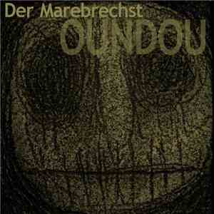 Der Marebrechst - Oundou flac download