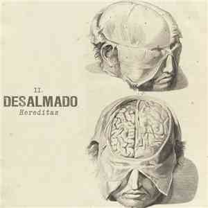 Desalmado - Hereditas flac download