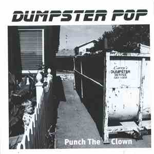 Dumpster Pop - Punch The Clown flac download