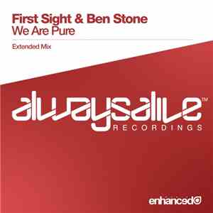 First Sight & Ben Stone - We Are Pure flac download