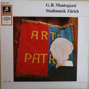 G. B. Mantegazzi, Stadtmusik Zürich - Stadtmusik Zürich flac download
