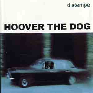 Hoover The Dog - Distempo flac download