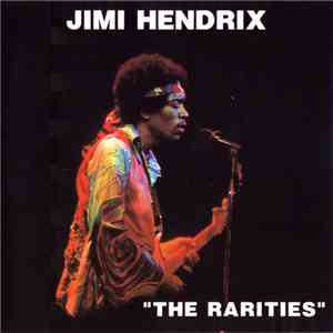 Jimi Hendrix - The Rarities flac download