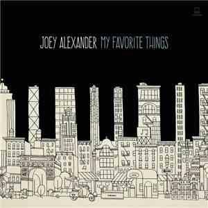 Joey Alexander - My Favorite Things flac download
