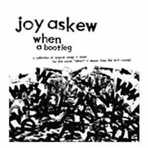 Joy Askew - When… A Bootleg flac download