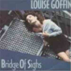 Louise Goffin - Bridge Of Sighs flac download