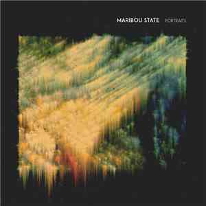Maribou State - Portraits flac download