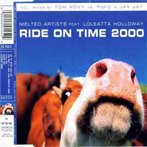 Melted Artists feat. Loleatta Holloway - Ride On Time 2000 flac download