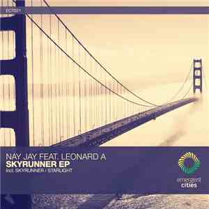 Nay Jay Feat. Leonard A - Skyrunner EP flac download