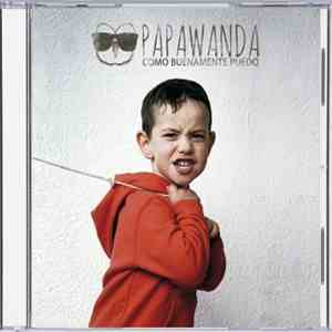 Papawanda - Como Buenamente Puedo flac download