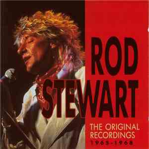 Rod Stewart - The Original Recordings 1965 - 1968 flac download