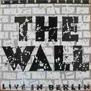 Roger Waters - The Wall (Live In Berlin) flac download