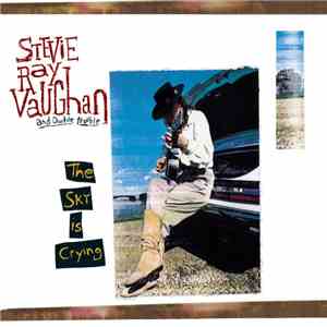 Stevie Ray Vaughan And Double Trouble - The Sky Is Crying flac download