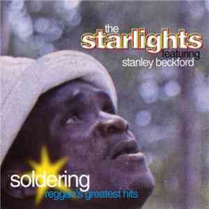 The Starlights Featuring Stanley Beckford - Soldering flac download
