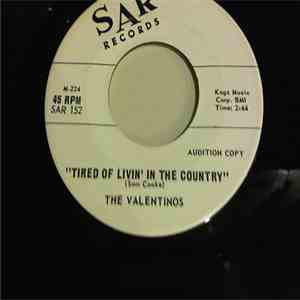 The Valentinos - It's All Over Now / Tired Of Livin' In The Country flac download