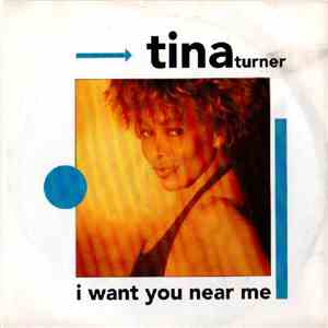 Tina Turner - I Want You Near Me flac download