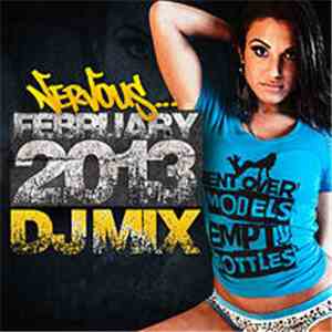 Various - Nervous... February 2013 DJ Mix flac download