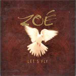 Zoé  - Let's Fly flac download