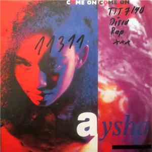 Aysha - Come On Come On flac download