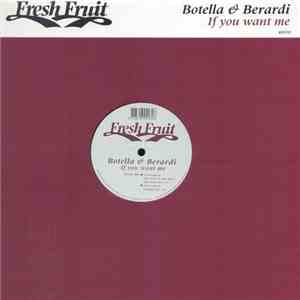 Botella & Berardi - If You Want Me flac download