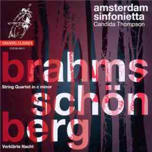 Brahms, Schönberg, Amsterdam Sinfonietta, Candida Thompson - String Quartet In C Minor / Verklärte Nacht flac download