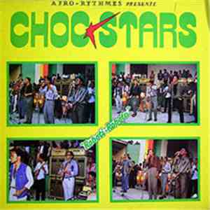 Choc Stars - Afro-Rythmes Presente Choc Stars, Roboti-Robota flac download