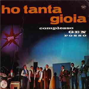 Complesso Gen Rosso - Ho Tanta Gioia flac download