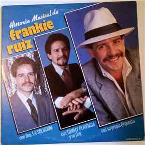 Frankie Ruiz - Historia Musical de Frankie Ruiz flac download